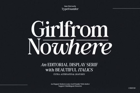 Girlfrom Nowhere: The Editorial Serif for Refined Content