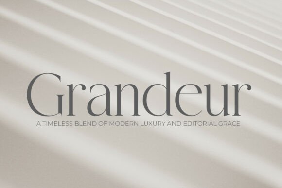 Grandeur – Elegant Classic Serif: The Typeface for Your Brand Upgrade
