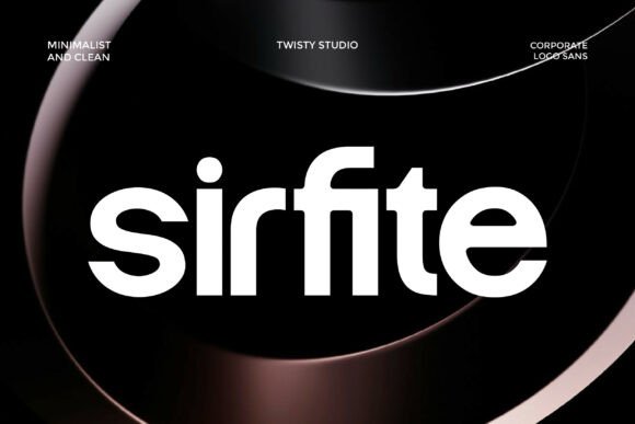 Sirfite: The Modern Sans Serif Font for Scroll-Stopping Campaigns