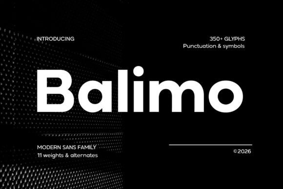Why Balimo Is the Modern Typeface for Scroll-Stopping Campaigns